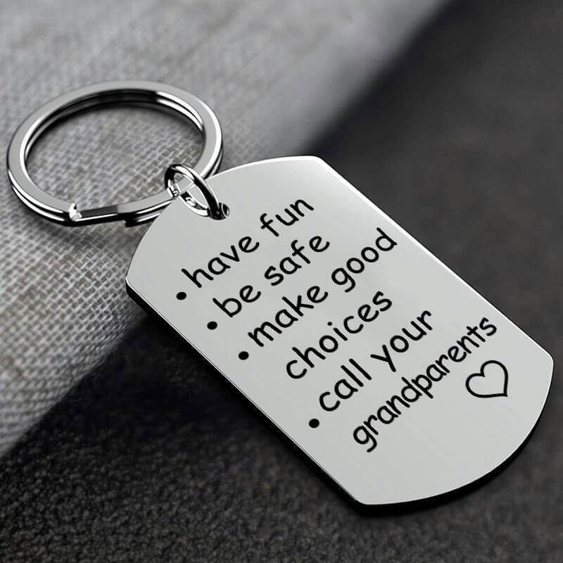 Have Fun, Be Safe, Make Good Choices and Call Your Grandma/Grandpa Keychain Keychain GrindStyle Call Your Grandparents