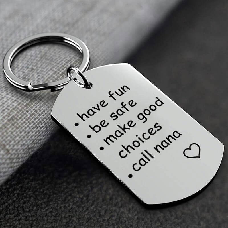 Have Fun, Be Safe, Make Good Choices and Call Your Grandma/Grandpa Keychain Keychain GrindStyle Call NANA