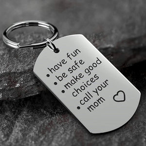 Have Fun, Be Safe, Make Good Choices and Call Your MOM Keychain Keychain GrindStyle 