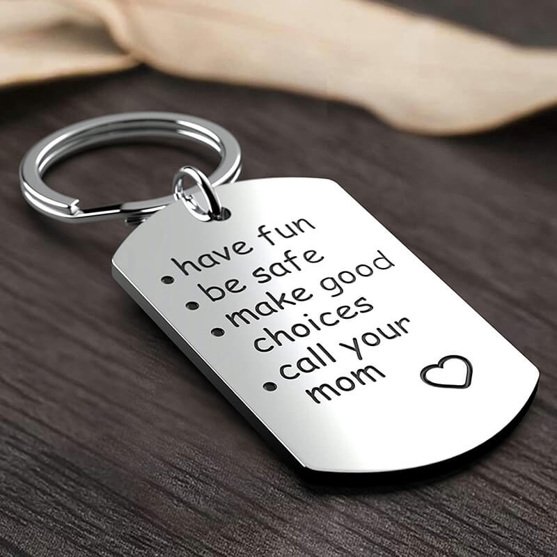 Have Fun, Be Safe, Make Good Choices and Call Your MOM Keychain Keychain GrindStyle