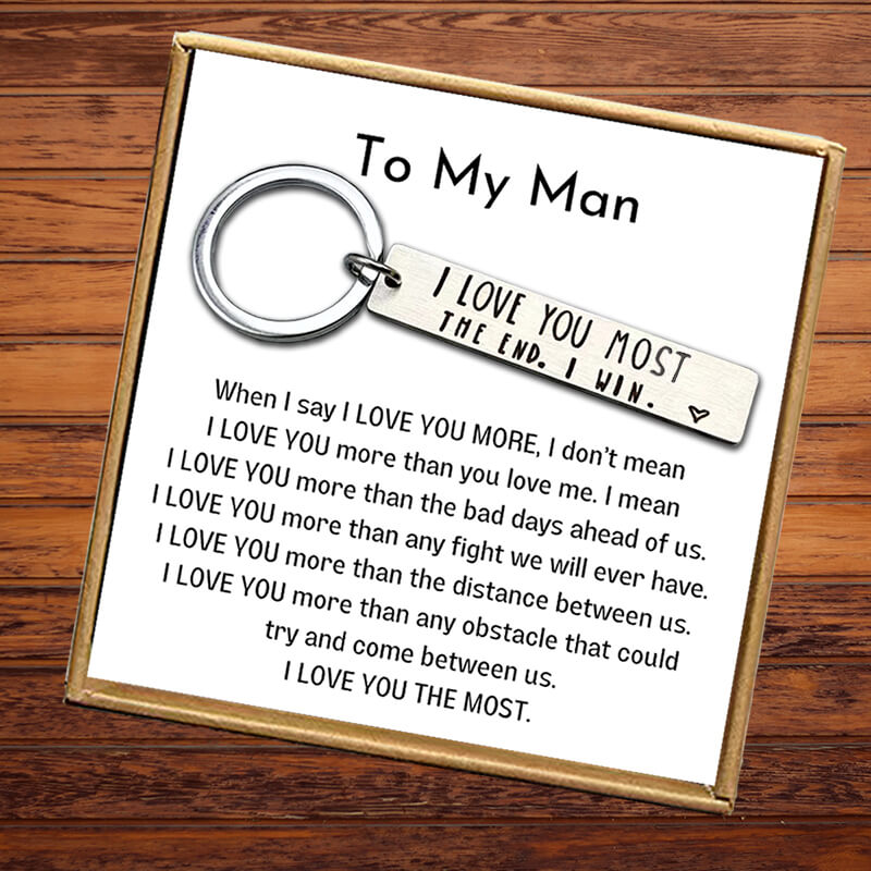 I Love You More/Most The End I Win Keychain with Message Card