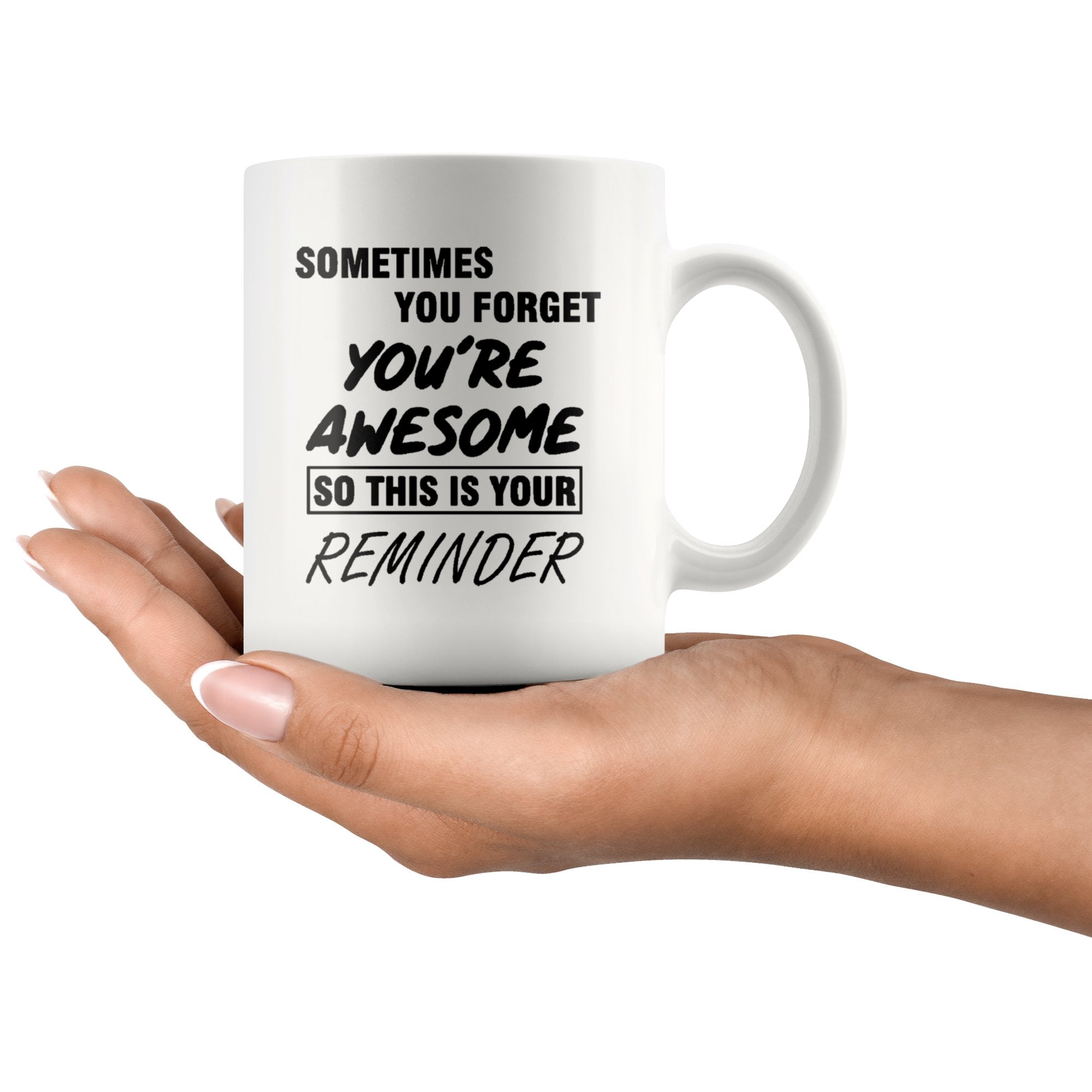 You Are Awesome Mug Drinkware teelaunch