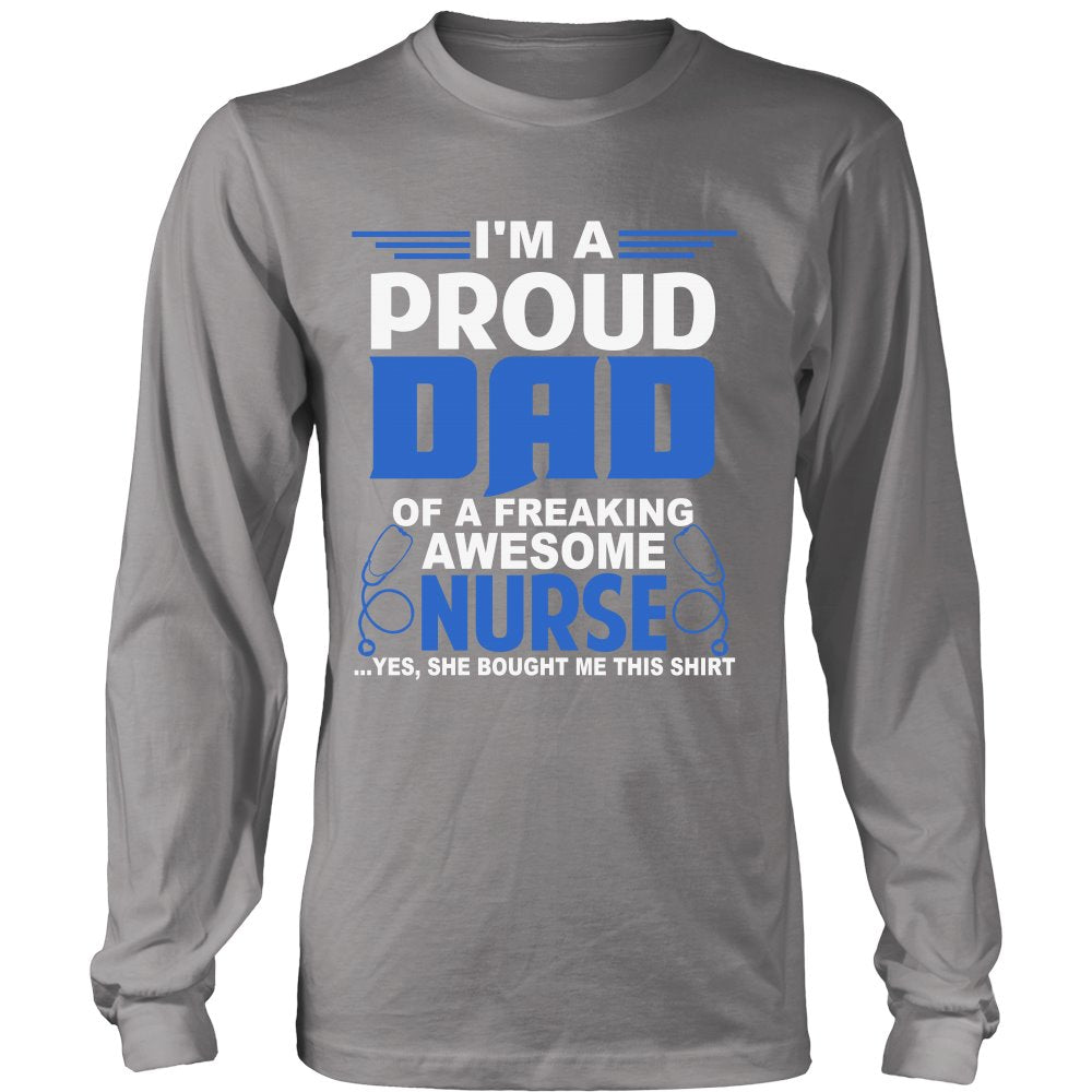 I Am A Proud Nurse Dad T-shirt teelaunch District Long Sleeve Shirt Grey S