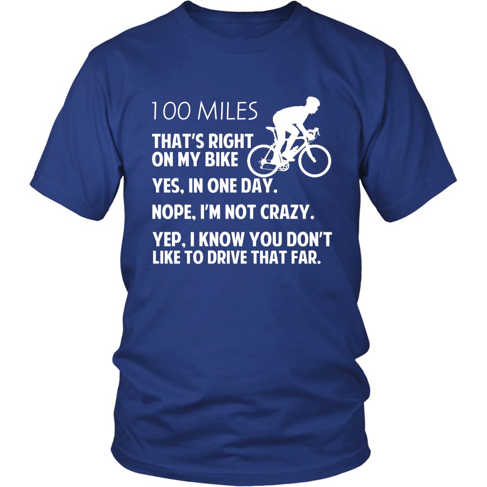100 Miles - That's Right On My Bike T-shirt teelaunch District Unisex Shirt Royal Blue S