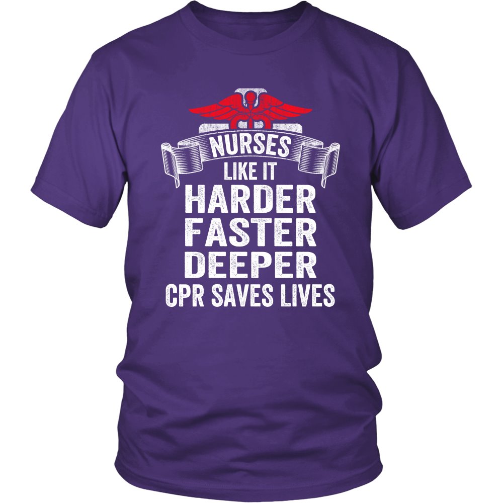 Nurses Like It HARDER FASTER DEEPER CPR Saves Lives T-shirt teelaunch District Unisex Shirt Purple S