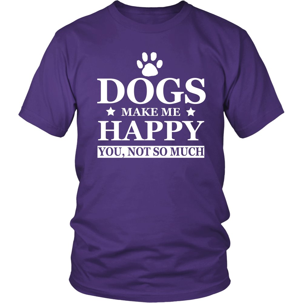 Dogs Make Me Happy You Not So Much T-shirt teelaunch District Unisex Shirt Purple S