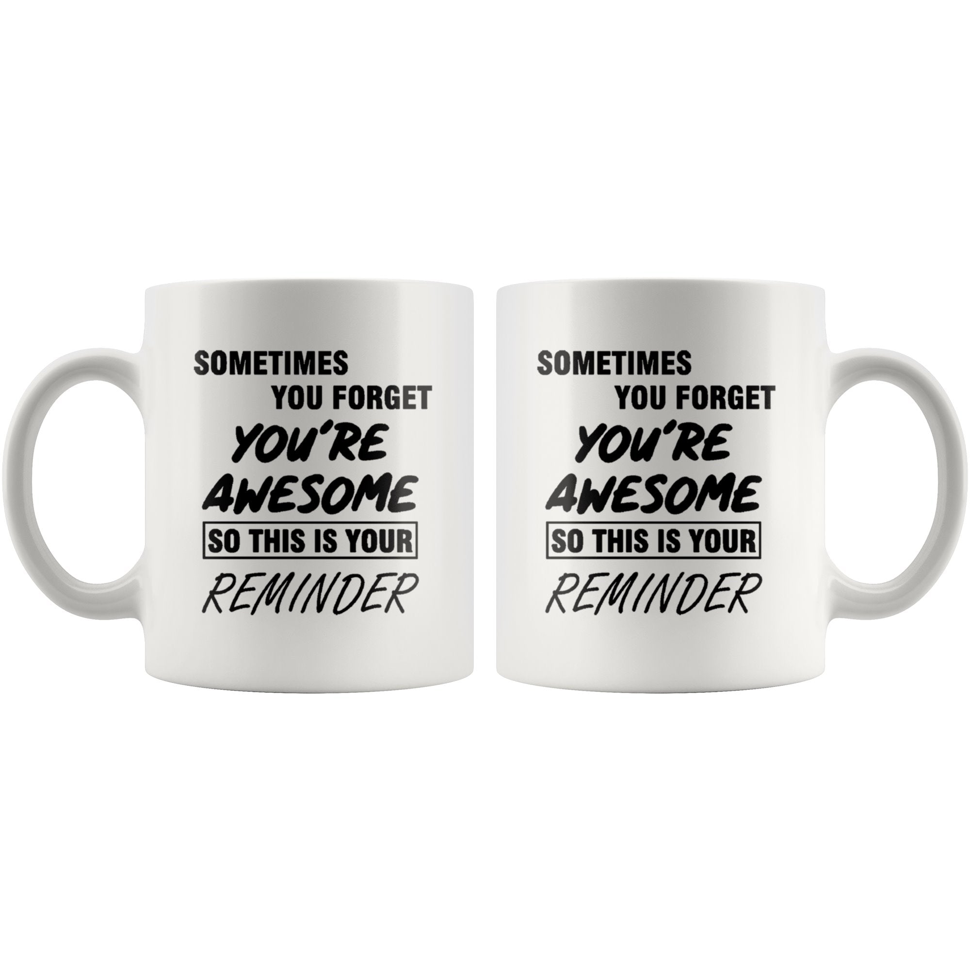 You Are Awesome Mug Drinkware teelaunch