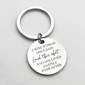 A Wise Woman Once Said Keychain Keychain GrindStyle 