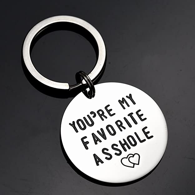 Funny You're My Favorite Asshole Keychain Keychain GrindStyle