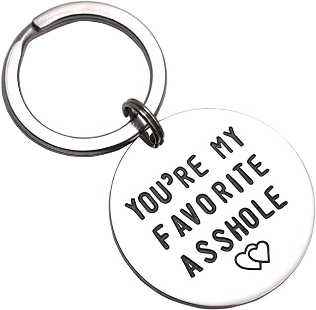 Funny You're My Favorite Asshole Keychain Keychain GrindStyle