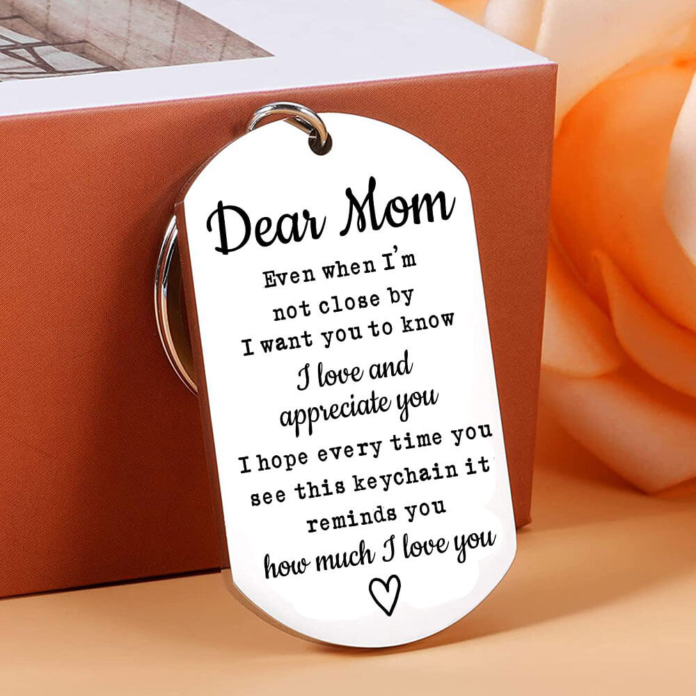 Dear Mom I Love You Keychain