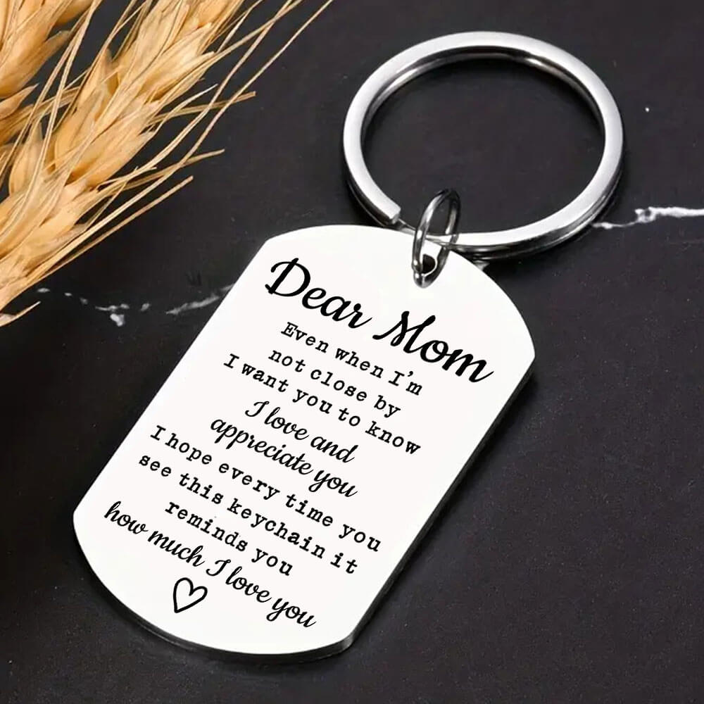 Dear Mom I Love You Keychain