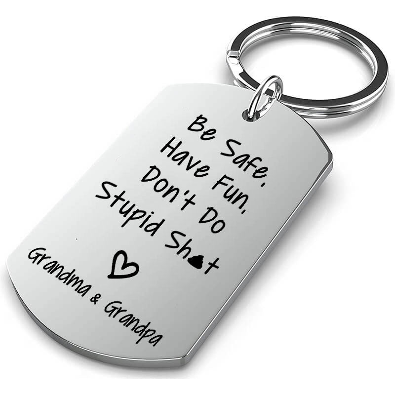 Be Safe Have Fun Don't Do Stupid Keychain for Kids