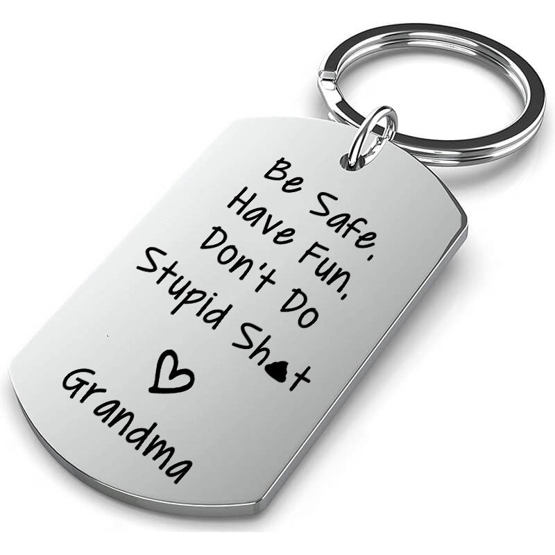 Be Safe Have Fun Don't Do Stupid Keychain for Kids