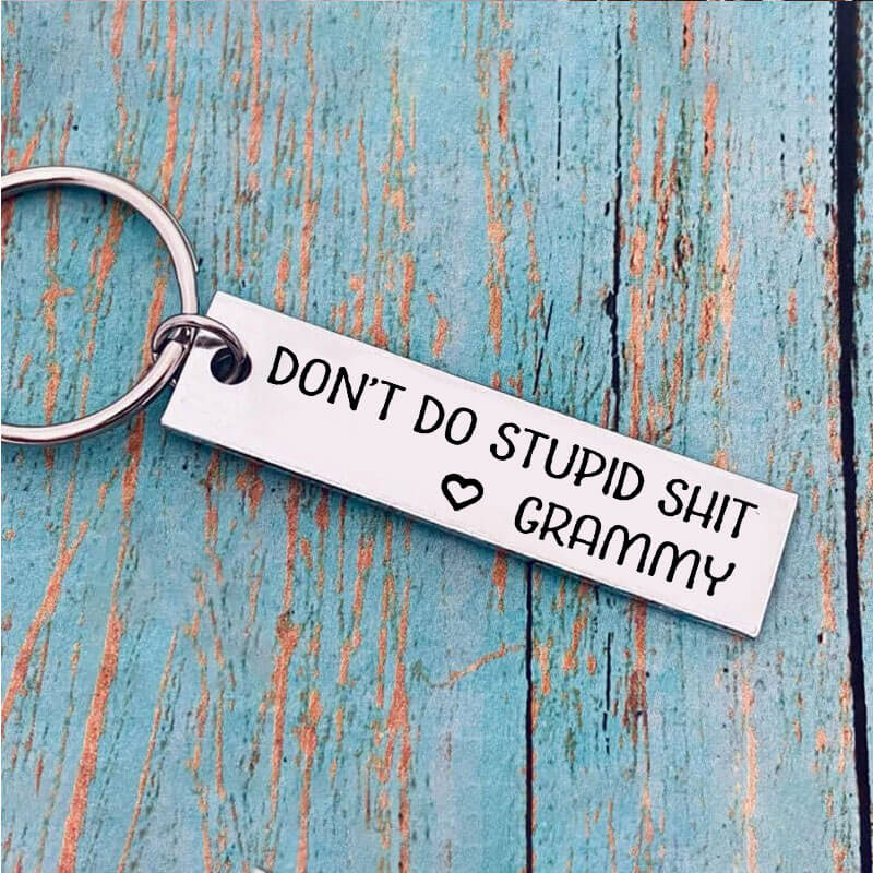 Don't Do Stupid Funny Keychain from Grandma/Grandpa