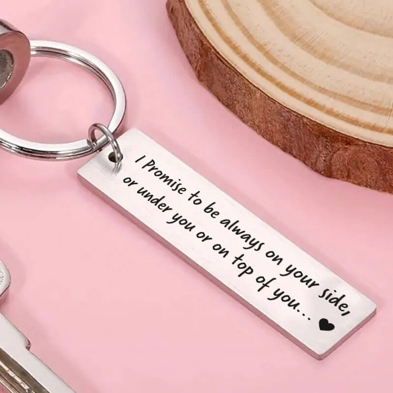 I Promise To Be Always On Your Side Funny Keychain for Couple