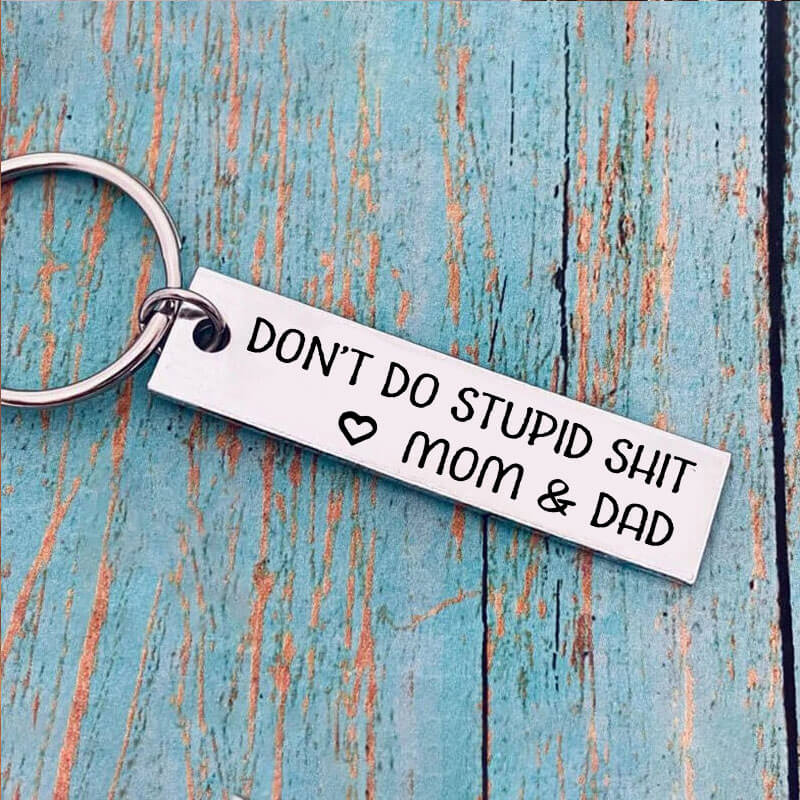 Don't Do Stupid Funny Keychain for Your Kids