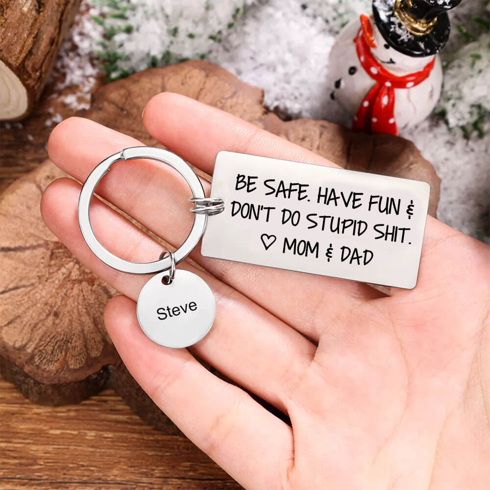Be Safe Have Fun Keychain