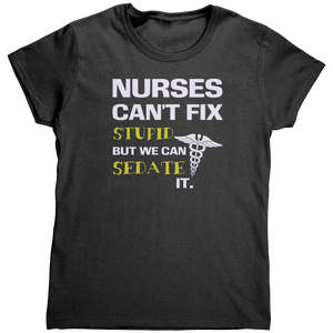 Nurses_can_not_fix_stupid_but_we_can_sed_Black_Mockup.png_15877310