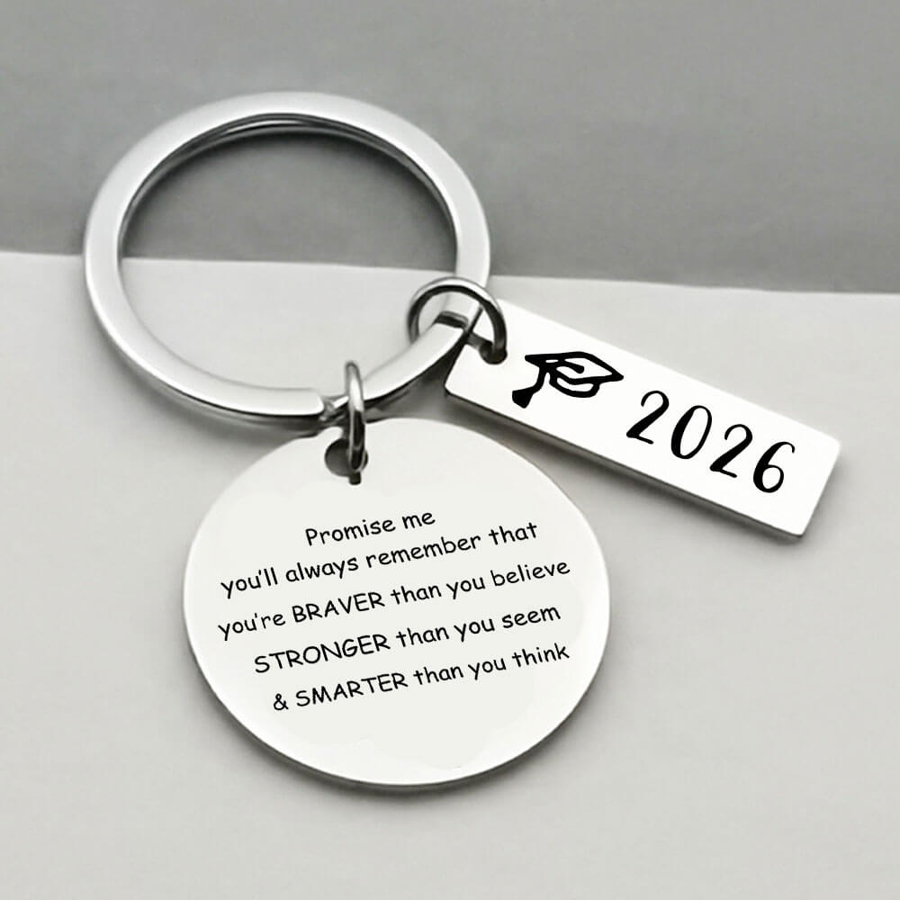 Promise me you'll always remember - 2026 Graduation Keychain
