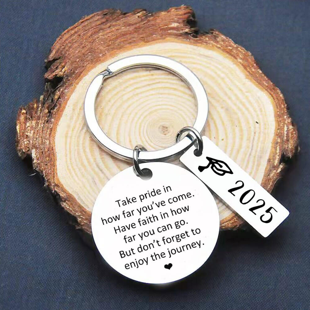 Take Pride in How Far You’ve Come - 2025 Graduation Keychain