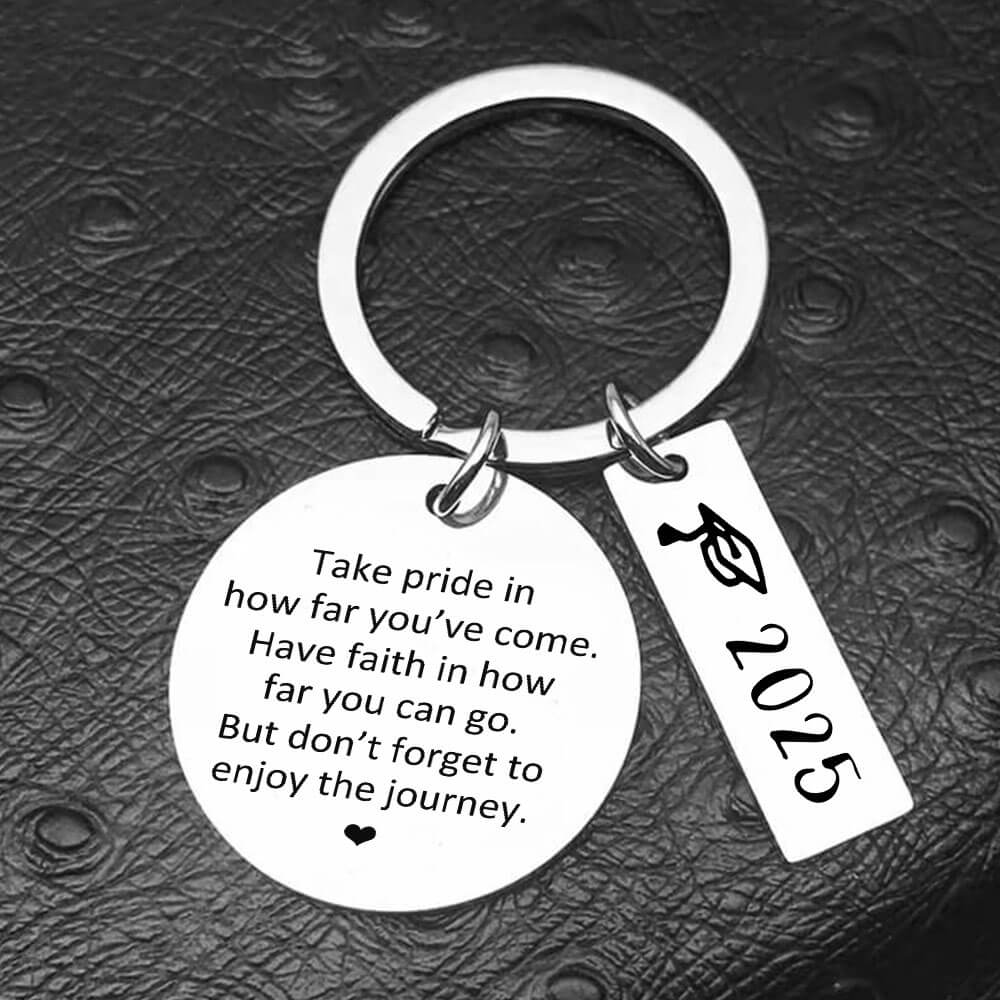 Take Pride in How Far You’ve Come - 2025 Graduation Keychain