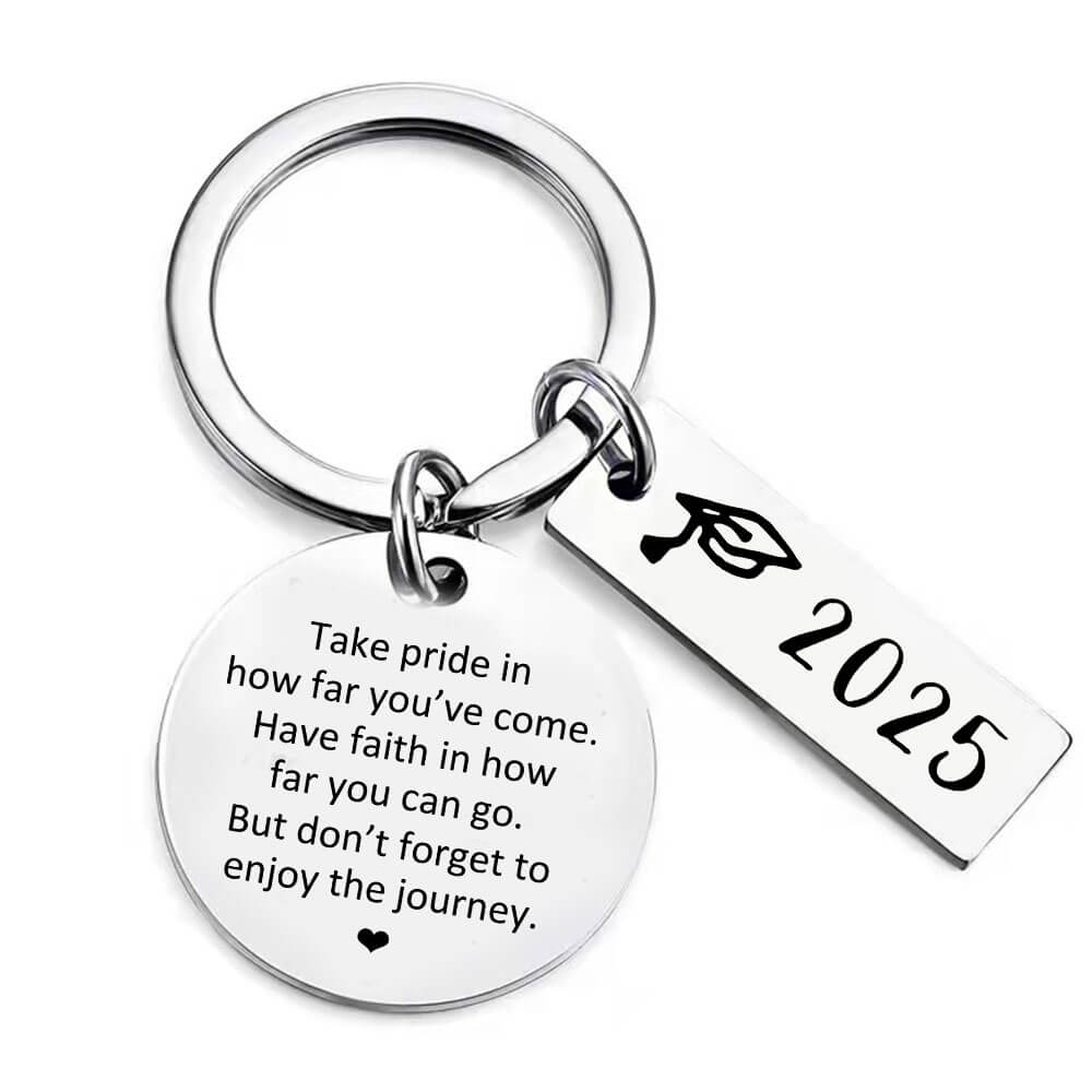 Take Pride in How Far You’ve Come - 2025 Graduation Keychain