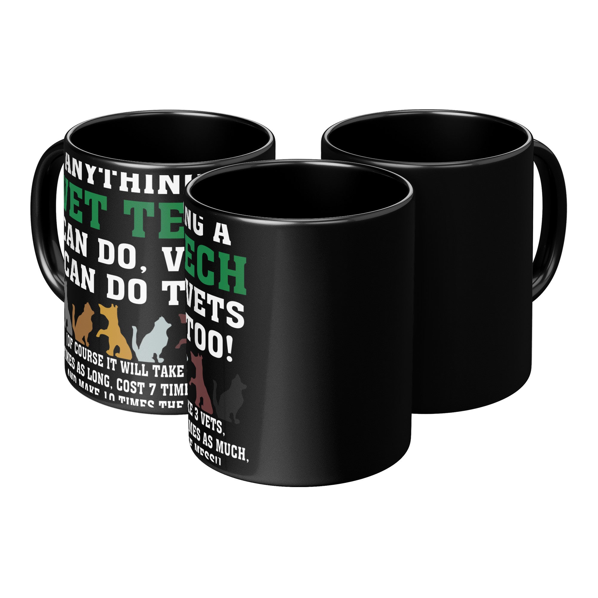 Vet Tech Funny Mug