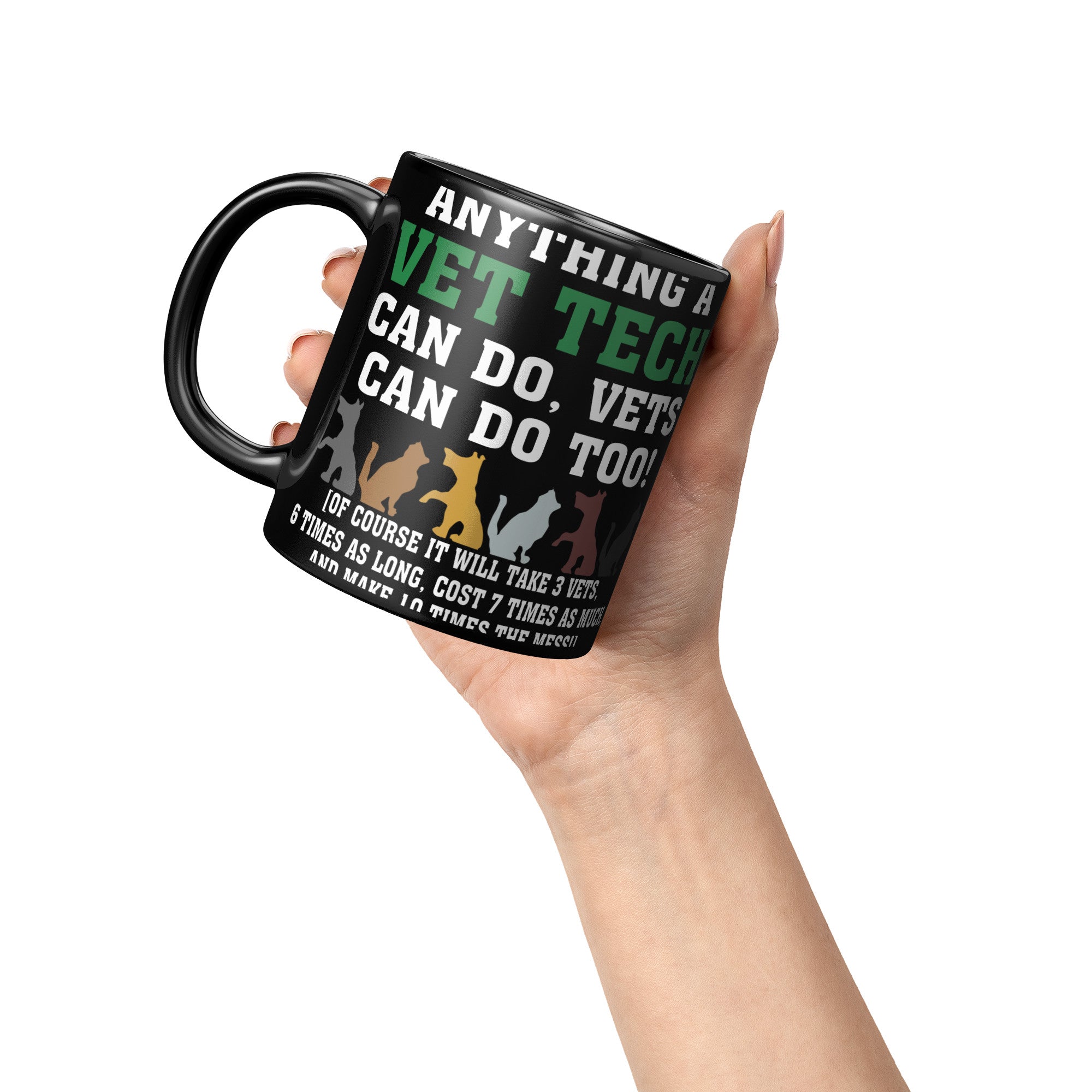 Vet Tech Funny Mug