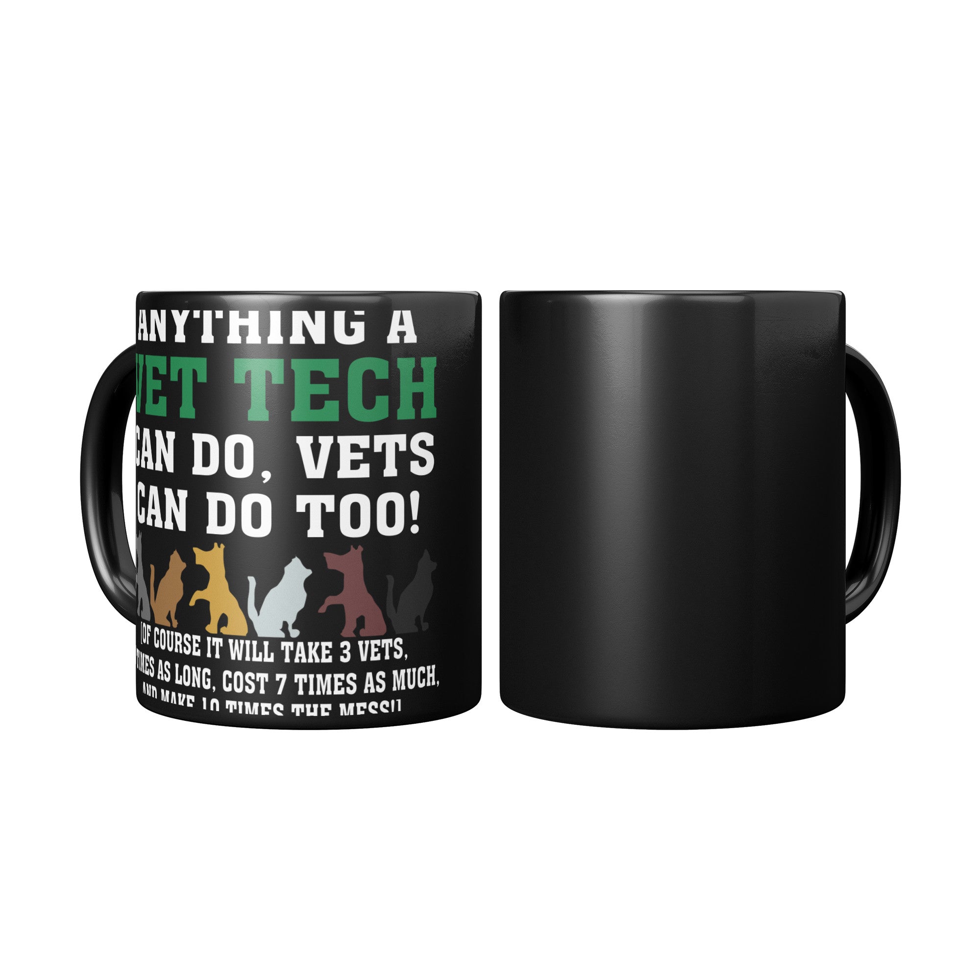 Vet Tech Funny Mug