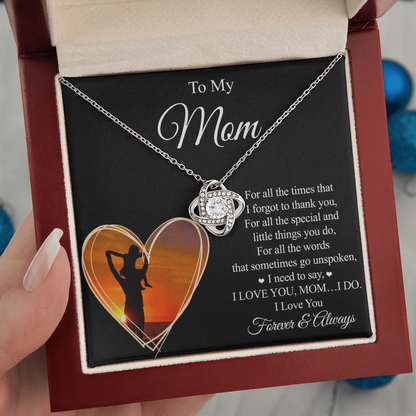 To My Mom - For All The Times - Love Knot Necklace