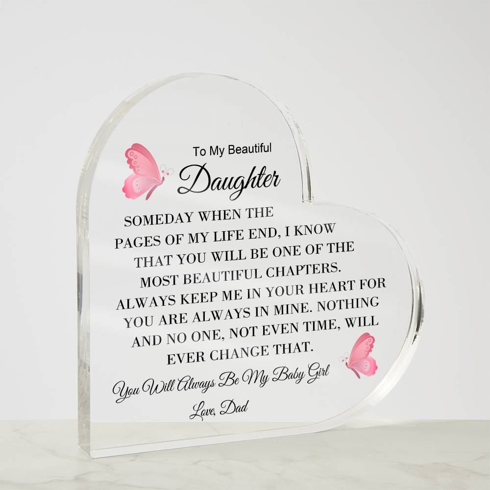 To My Daughter Love Dad - Acrylic Heart Plaque