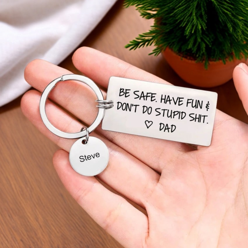 Be Safe Have Fun Keychain