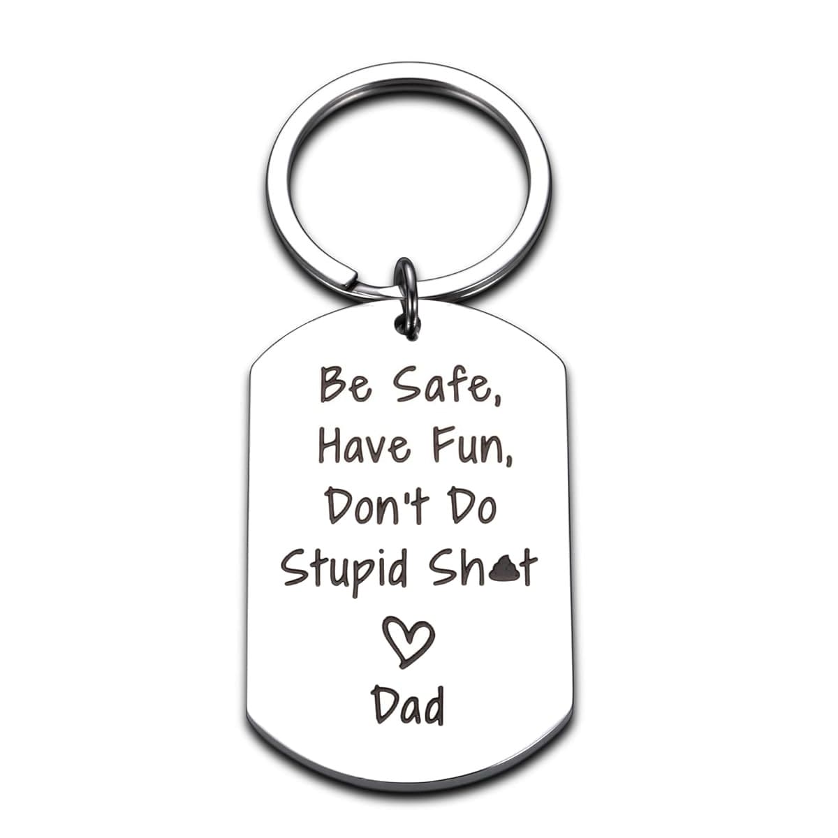 Be Safe Have Fun Don't Do Stupid Keychain for Kids