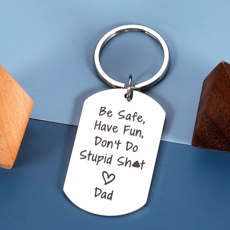 Be Safe Have Fun Don't Do Stupid Keychain for Kids