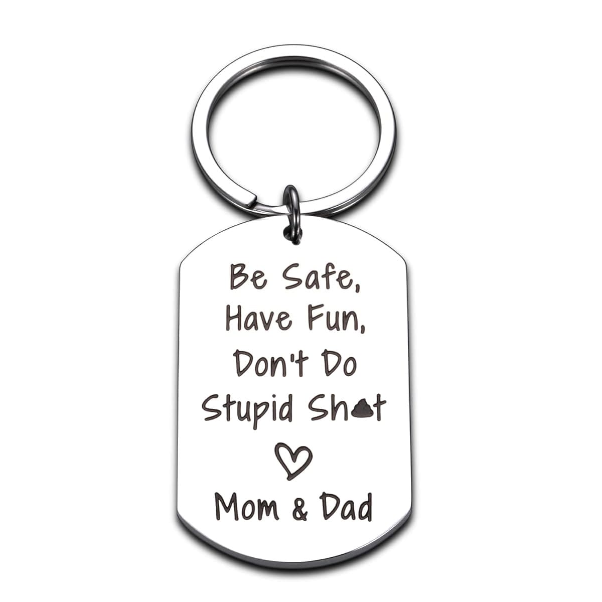 Be Safe Have Fun Don't Do Stupid Keychain for Kids