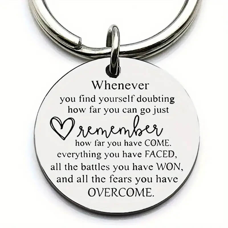 Remember How Far You've Come Keychain