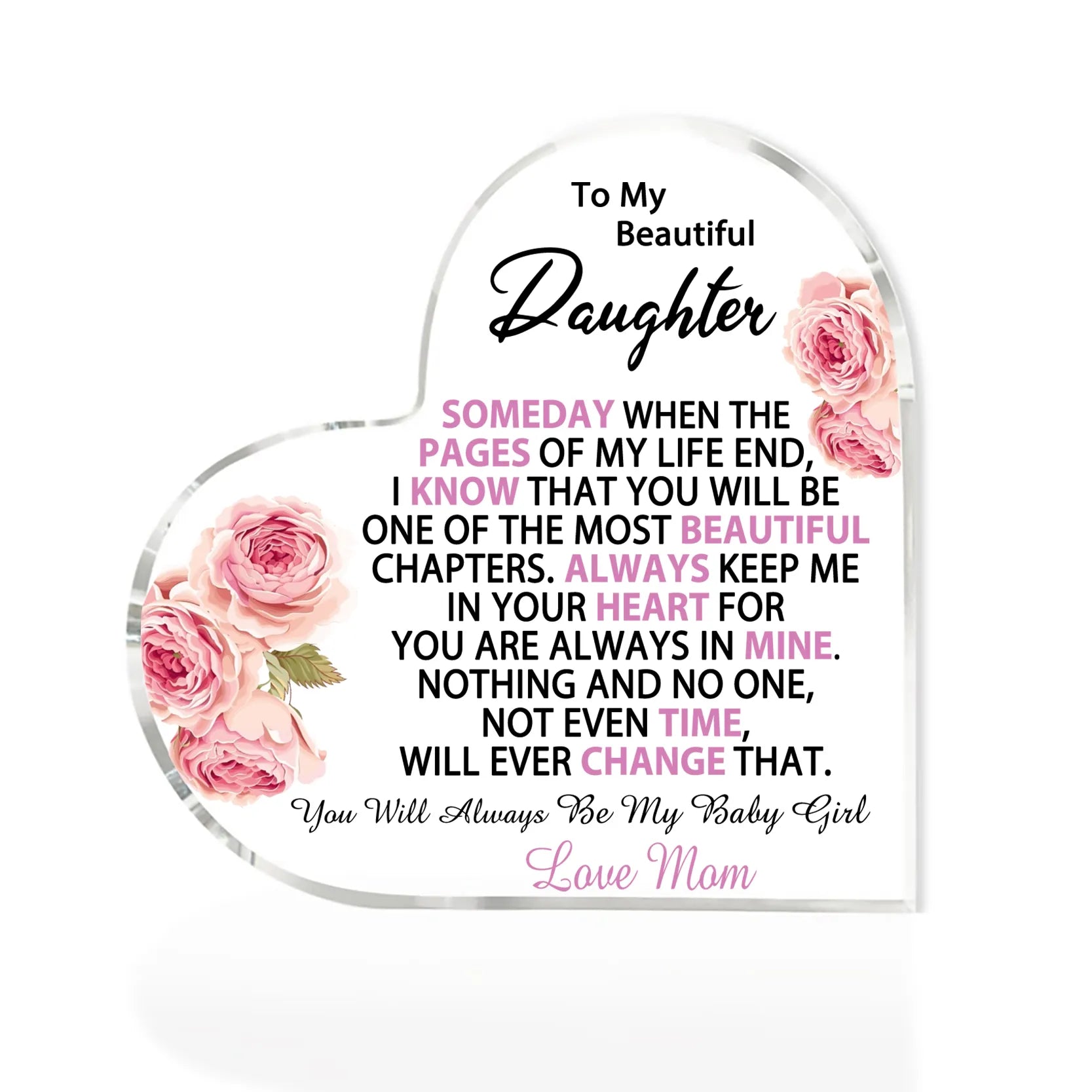 To My Beautiful Daughter Acrylic Heart Plaque - Most Beautiful Chapters