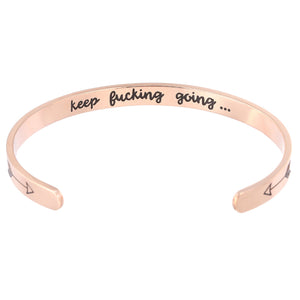 Keep Fucking Going Cuff Bracelet bracelets GrindStyle Rose Gold 