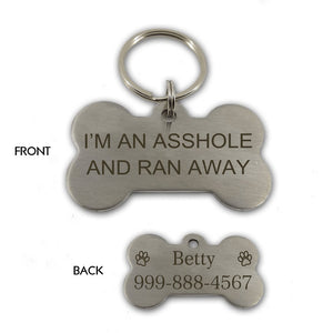 I'm An Asshole And Ran Away Pet Tag GrindStyle Silver L: 50mm x 28mm 
