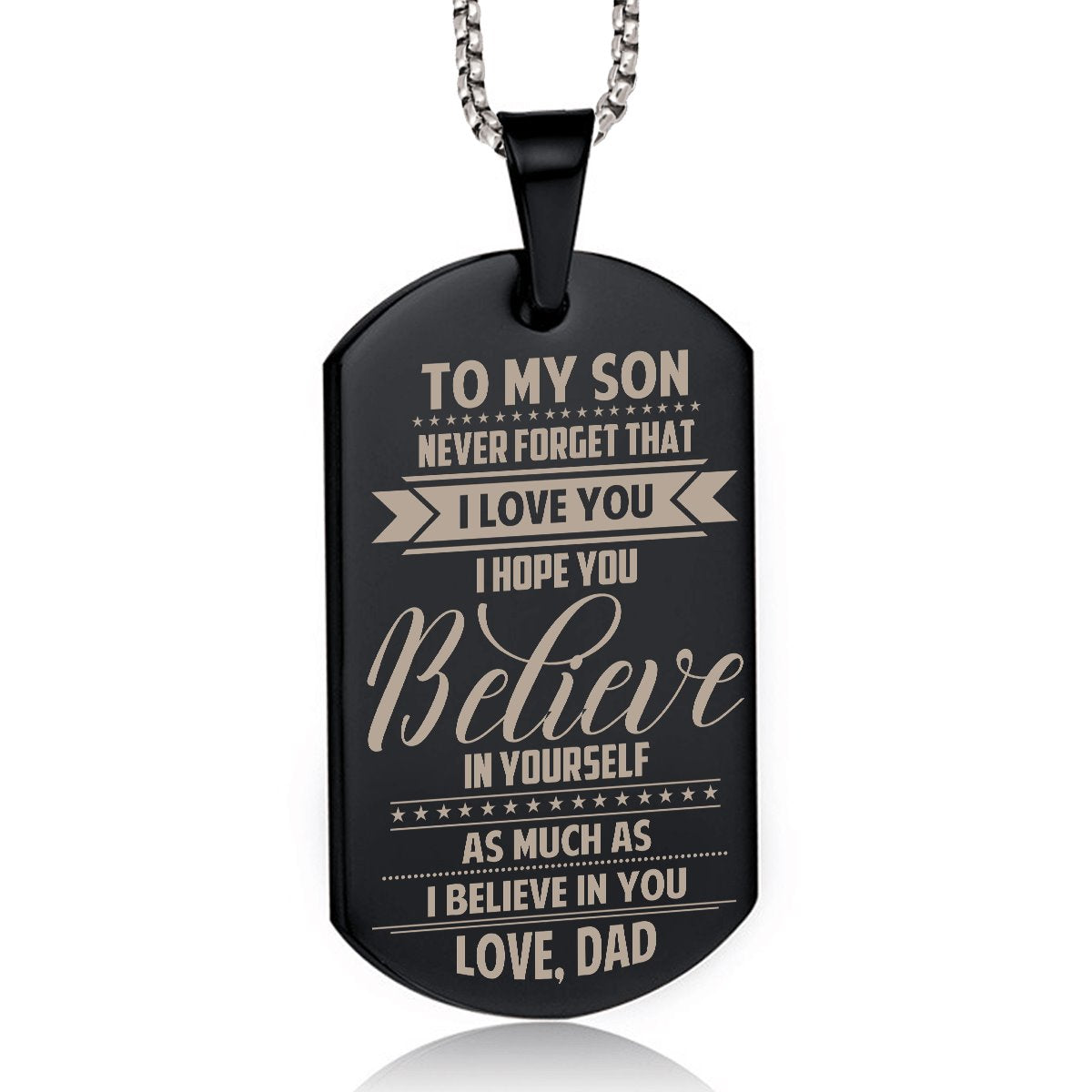 Dad To Son - Believe In Yourself Dog Tag dogtag GrindStyle Black 