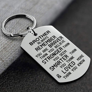 Remember You are Braver Than You Believe Keychain Keychain GrindStyle Brother 