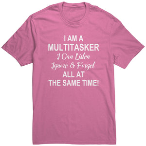 I'm A Multitasker T-shirt Apparel teelaunch Neon Pink S 