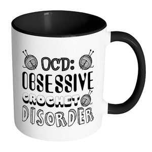 Obsessive Crochet Disorder Drinkware teelaunch Accent Mug - Black 