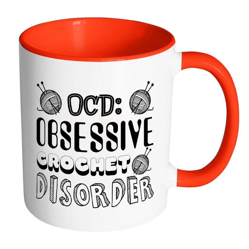 Obsessive Crochet Disorder Drinkware teelaunch Accent Mug - Red 