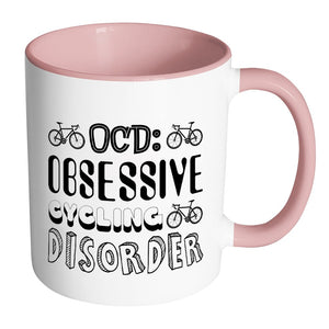Obsessive Cycling Disorder Drinkware teelaunch Accent Mug - Pink 