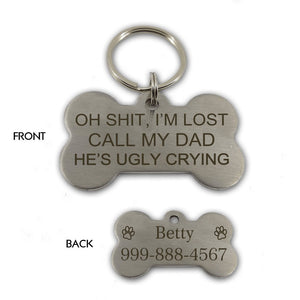 Oh Shit I'm Lost Call My Dad Pet Tag Pet Tag GrindStyle Silver L: 50mm x 28mm 