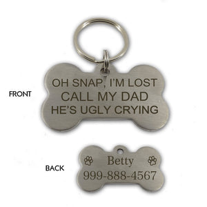 Oh Snap I'm Lost Call My Dad Pet Tag Pet Tag GrindStyle Silver L: 50mm x 28mm 