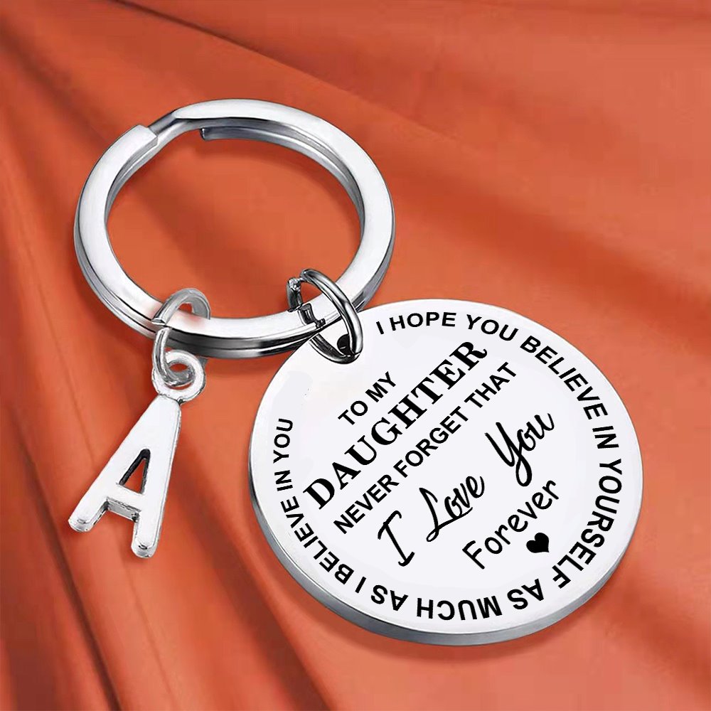 To My Son/Daughter I Love You Forever Inspirational Keychain Keychain GrindStyle To My Daughter 