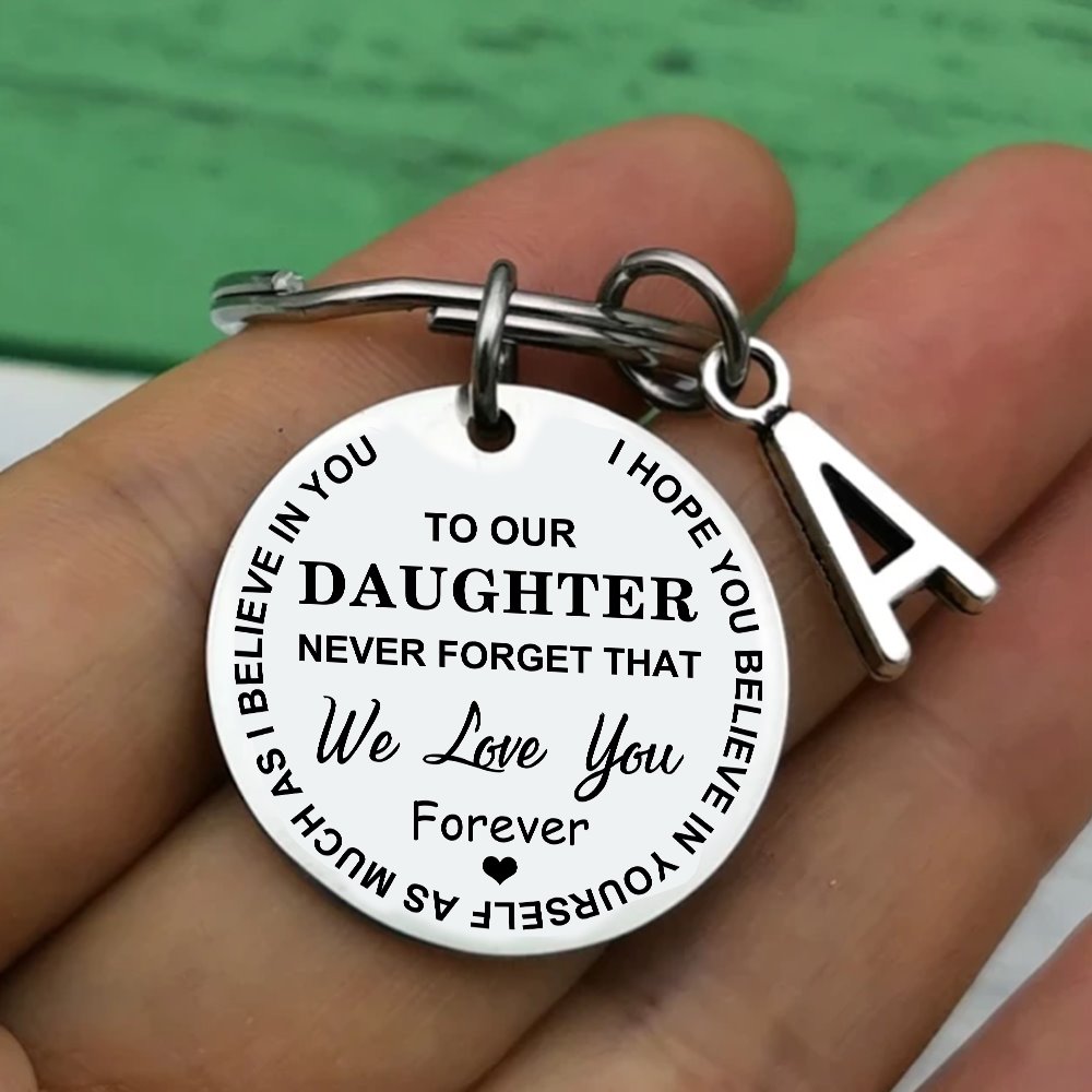 To My Son/Daughter I Love You Forever Inspirational Keychain Keychain GrindStyle To Our Daughter 